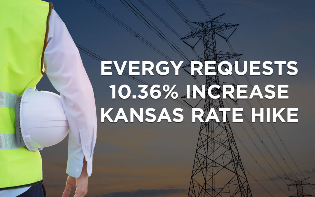 Evergy Requests Kansas Rate Hike